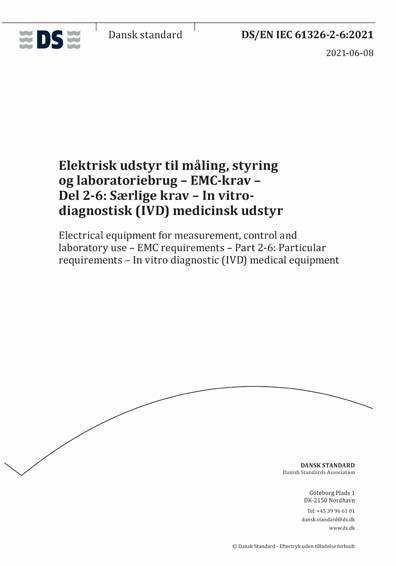 EN IEC  61326-2-6:2021测量、控制盒实验室用的设备 电磁兼容性要求 第2-6部分：特殊要求 体外诊断（IVD）医疗设备