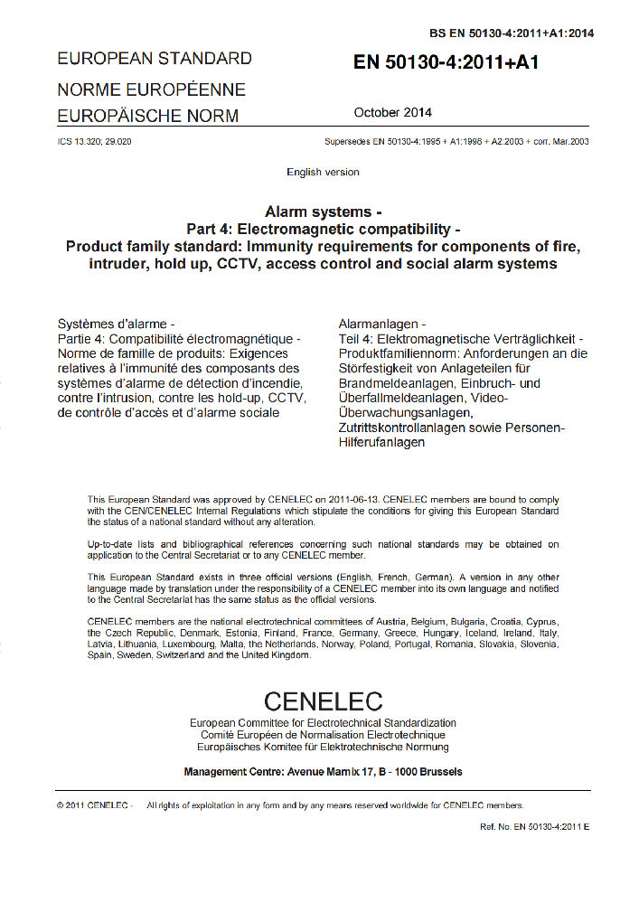 EN 50130-4:2011+A1:2014报警系统 第4部分电磁兼容性 产品系列标准:火灾、入侵者、拦截器、闭路电视、门禁和社会报警系统部件的免疫要求