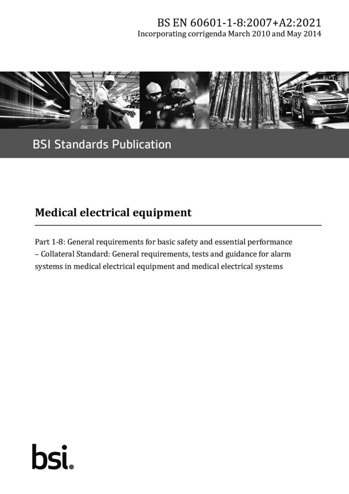 EN 60601-1-8:2007+A2:2021医用电气设备第1-8部分：基本安全和基本性能的一般要求附带标准：医用电气设备和医用电气系统报警系统的一般要求、试验和指南